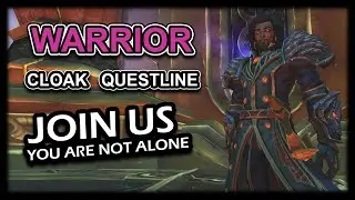 WARRIOR | Alliance Legendary Cloak Questline 🙏 JOIN To CHAT or just HANGOUT 📣 BFA STREAM Ep#7