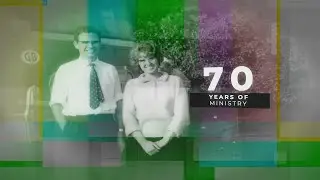 Celebrating 70 Years of Ministry