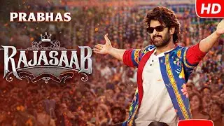 THE RAJASAAB Full Movie In l Telugu Dubbed | Prabhas, Sanjay Dutt, Malavika | Latest  Indian Movie