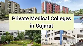Best Private Medical Colleges in Gujarat | Top Medical Colleges in Gujarat #neet #medical #college