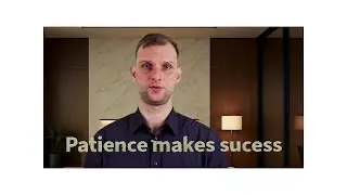 The Power of Patience - Mindset Learnings 01