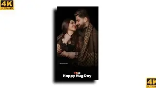 Happy Hug Day 4k Status 2022 | Hug Day WhatsApp status 2022 | Hug Day Status 2022 | Hug Day Status