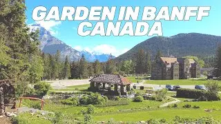 Banff Garden Tour | Cascade of Time Garden | Banff Canada
