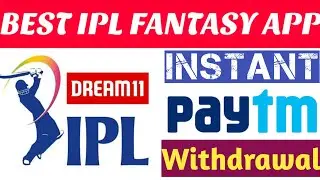 NEW FANTASY APP | BEST FANTASY CRICKET APP 2020| INSTANT PAYTM WITHDRAWAL | IPL FANTASY APPS 2020
