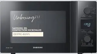 Samsung 32 L Microware Convection Grill Smart Oven - CE117PC-B2/XTL - Unboxing