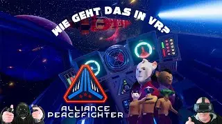 Kann das was? - Alliance Peacefighter Demo - {VR} - [4K]