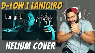 D-low | LanigirO | Helium Cover | REACTION