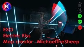 EXO - Electric Kiss [Beat Saber MR]