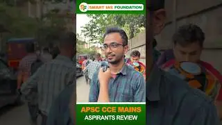 APSC CCE Mains Exam Aspirant Review 🎯