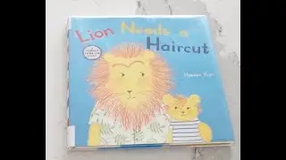 Lion Needs a Haircut By Hyewon Yum