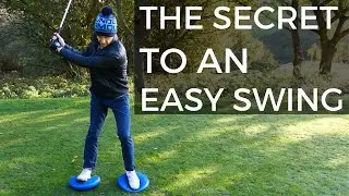 EFFORTLESS GOLF SWING - Simple Move for easy power