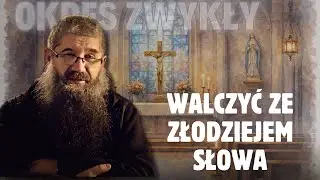 28.01.2026 Walczyć ze złodziejem Słowa