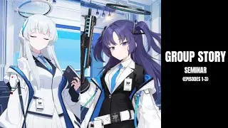 Daily Life Story with Seminar (Episodes 1-3) | Blue Archive