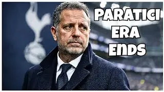 OFFICAL: PARATICI DEPARTS. Fabio speaks out!  Tottenham news