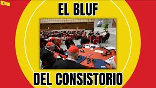 EL BLUF DEL CONSISTORIO