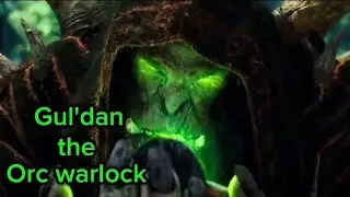 Gul'dan the Orc warlock