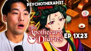 THE BEST WRITING EVER?! | Therapist&rsquo;s FIRST REACT to The Apothecary Diaries Episode 23