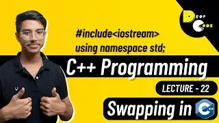 Swapping of Two Numbers In C++ In Hindi Using Vs Code