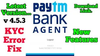 Paytm Bank Agent v.4.5.3/Paytm BC Agent App Letest Version