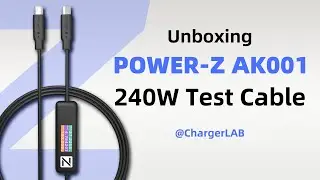 Unboxing of ChargerLAB POWER-Z AK001 240W Test Cable (1.5M/5FT)