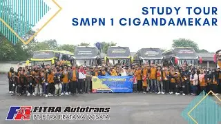 Study Tour SMPN 1 Cigandamekar Kuningan Tahun 2022 By Fitra Pratama Wisata