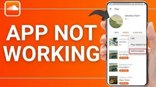 How to Fix If your Soundcloud is Not Working?