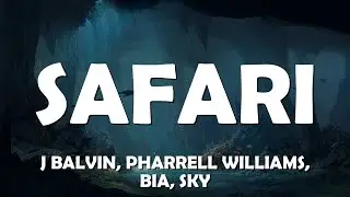 J Balvin, Pharrell Williams, BIA, Sky - Safari (Letras / Lyrics Video) Musical Forest ️🎤