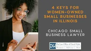 Chicago Small Business Lawyer | The Law Office of David Hyde | Women Owned Small Businesses