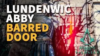 Lundenwic Abby Barred Door Treasure Chest Wealth Assassin's Creed Valhalla Location