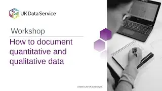 How to document quantitative and qualitative data