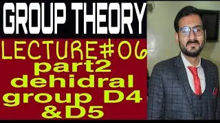Dehidral group D4 &D5|GROUP THEORY urdu/hindi| LECTURE#6-part#2