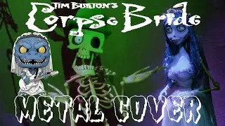 REMAINS OF THE DAY - The Corpse Bride (Metal Cover)