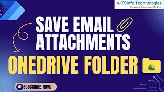 Power Automate Save Office 365 Email Attachments to OneDrive for Business | Save Email Attachments