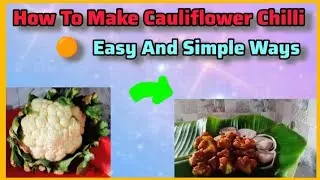 💯Perfect Cauliflower Chilli Fry 😋 | Easy | Veg Starter Recipe. 