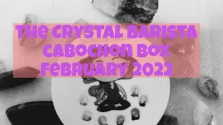 The Crystal Barista. Cabochon box. New to my channel.