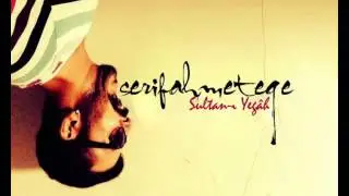 Şerif - Sultan-ı Yegâh (Nur Yoldaş Cover)