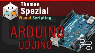 Unity mit Arduino steuern  (ohne Arduino Kenntnisse)
