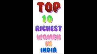 TOP 10 RICHEST WOMEN IN INDIA|hurun global rich list 2021| by AMAN negi|| #RichestWomenInIndia👩&zwj;💻