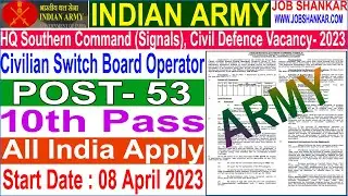 Headquarters Southern Command, Civilian Switch Board Operator (CSBO) 53 Post Recruitment- 2023