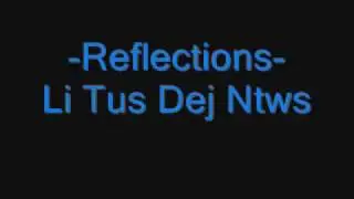 -Hmong Band-Reflections-Li Tus Dej Ntws