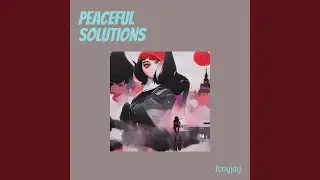 Peaceful Solutions