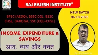 INCOME, EXPENDITURE AND SAVING BY RAJ RAJESH SIR #maths #aedo #bssccgl4 #bsscmath
