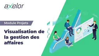 [FR] Module Projets &bull; Visualisation de la gestion des affaires &bull; Axelor