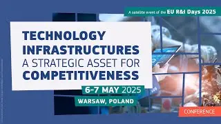 Technology Infrastructures: A Strategic Asset for European Competitiveness (Part II)