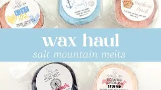 Wax Haul ☆ Salt Mountain Melts Feb 24 Preorder