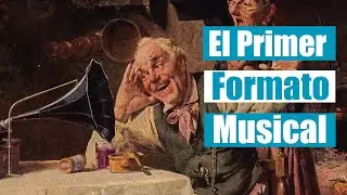 El Primer Formato Musical | El Cilindro