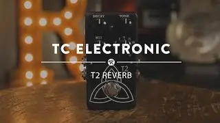 TC Electronic T2 Reverb | Reverb Demo Video