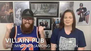Villain Pub - The Imposter (Among Us Parody) Reaction