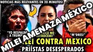 MILEI ENVIAR&Aacute; TROPAS A  M&Eacute;XICO SI TRUMP SE LO PIDE PRI ACORRALADO