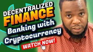 BANKING WITH CRYPTOCURRENCY USING DECENTRALIZED FINANCE